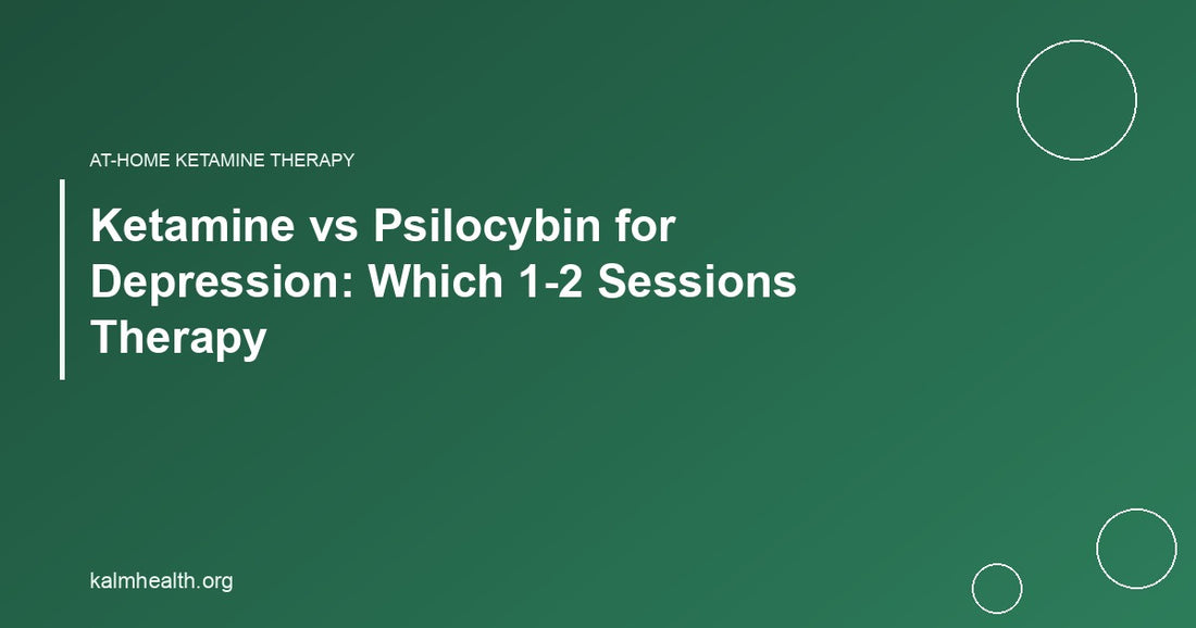 Ketamine vs Psilocybin for Depression: Which 1-2 Sessions Therapy