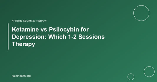 Ketamine vs Psilocybin for Depression: Which 1-2 Sessions Therapy
