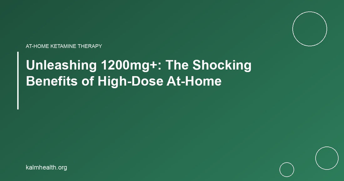 Unleashing 1200mg+: The Shocking Benefits of High-Dose At-Home