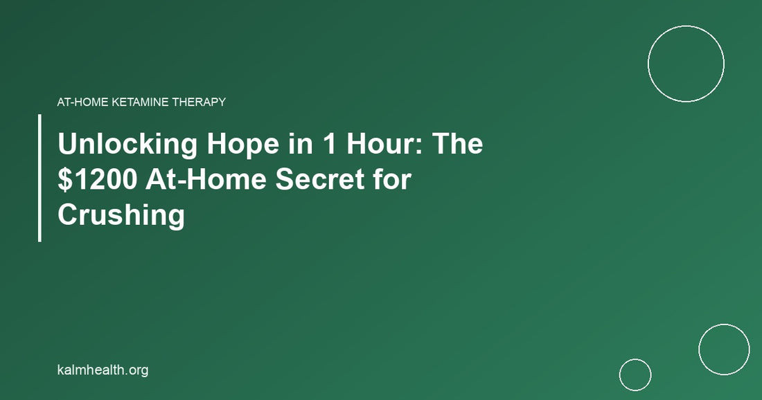 Unlocking Hope in 1 Hour: The $1200 At-Home Secret for Crushing